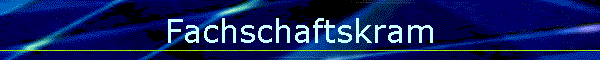 Fachschaftskram